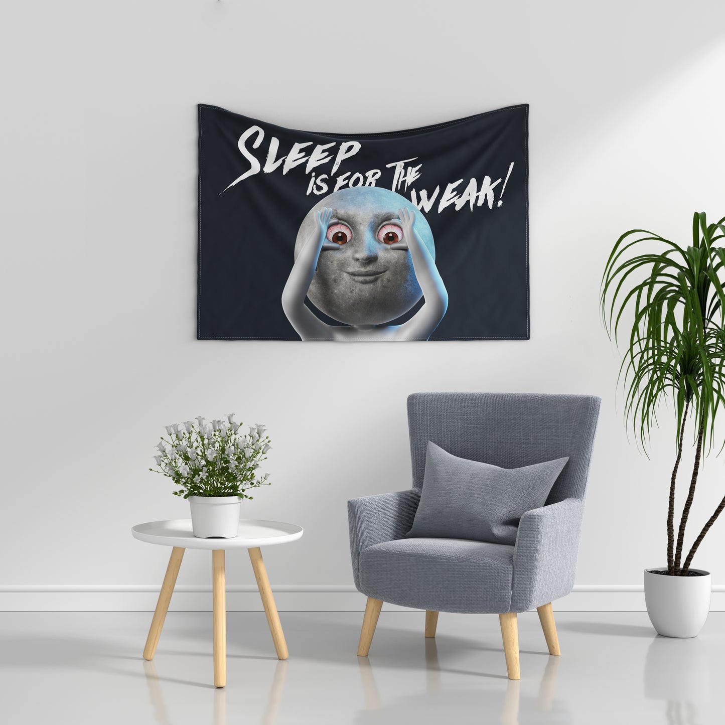 Mr Moon "Sleep is for the WEAK!" Tapestry