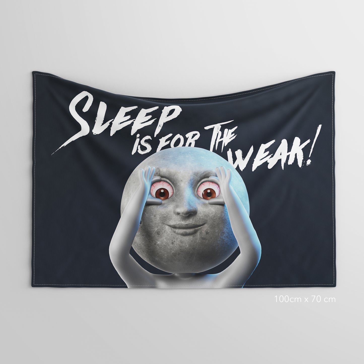 Mr Moon "Sleep is for the WEAK!" Tapestry